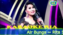 Lagu Lawas | Air Bunga ~ Rita Sugiarto (Versi Karaoke)