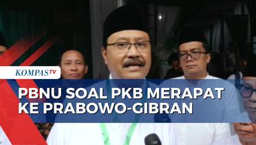 Soal PKB Merapat ke Prabowo-Gibran, PBNU: Sesuai dengan Seruan Kita