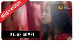 Maudy Ayunda - Kejar Mimpi | Official Video Clip