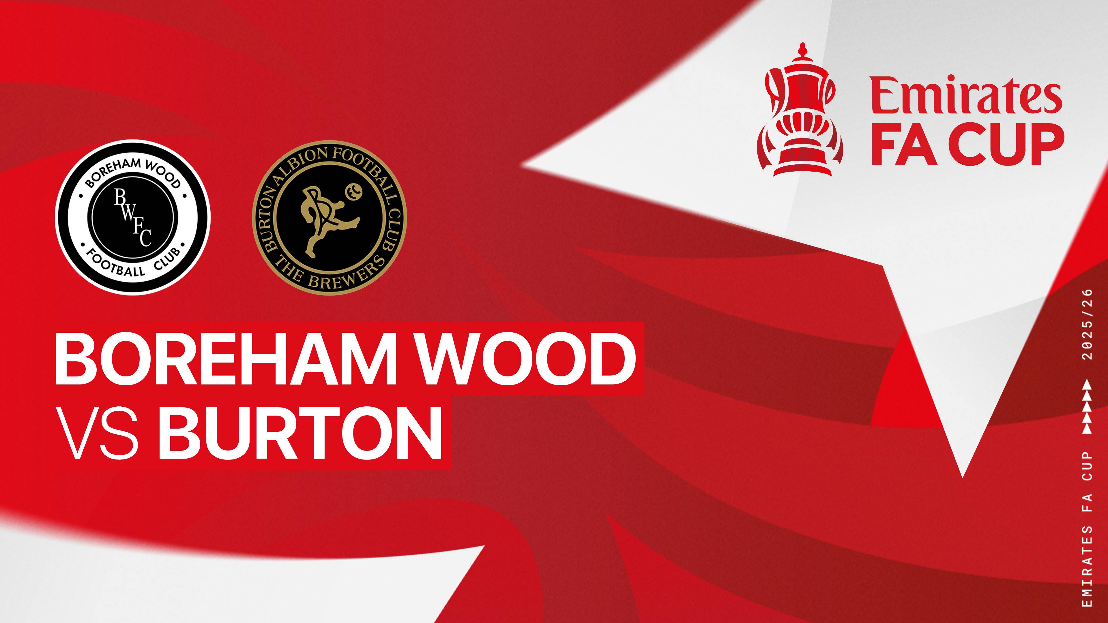 Boreham Wood FC vs Burton Albion FC