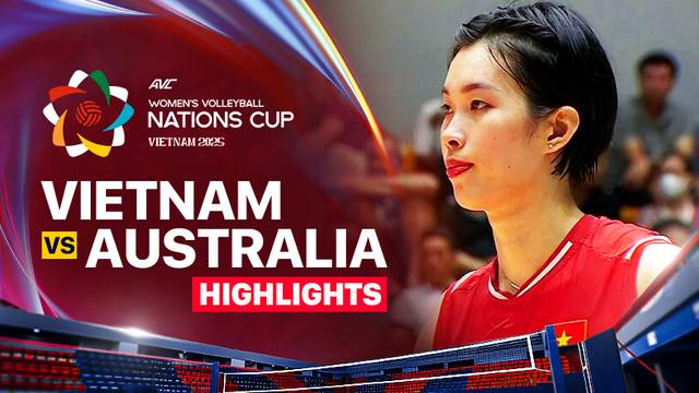 Vietnam vs Australia - Highlights | AVC Women's Volleyball Nation Cup 2025
