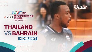 Highlights | Final: Thailand vs Bahrain | AVC Challenge Cup for Men 2023