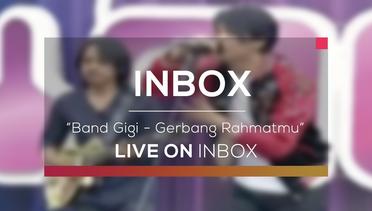 Gigi - Gerbang Rahmatmu (Live on Inbox)