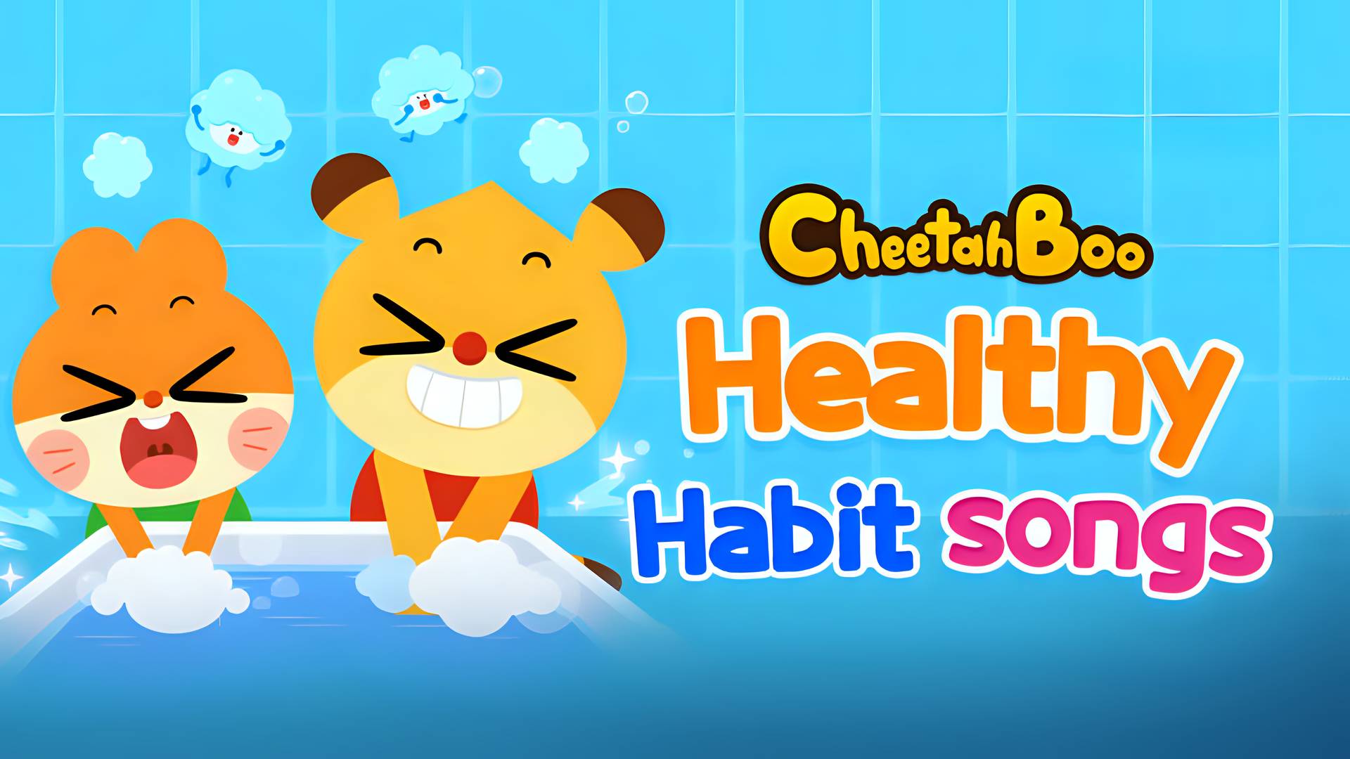 Cheetahboo - Healthy Habit Songs