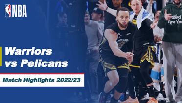 Match Highlights | Golden State Warriors vs New Orleans Pelicans | NBA Regular Season 2022/23