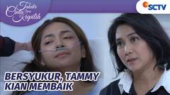 Alhamdulillah, Kondisi Tammy Mulai Stabil | Takdir Cinta Yang Kau Pilih Episode 547