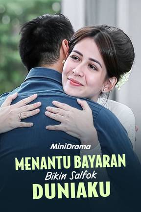 Menantu Bayaran Bikin Salfok Duniaku