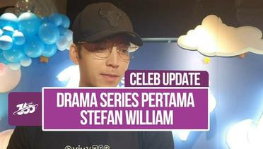 Stefan William Pertama Kali Bermain Drama Series Setelah 2 Tahun Vakum dari Layar Kaca