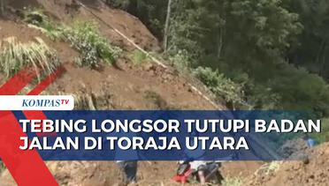 Tebing Setinggi 60 Meter Longsor Tutupi Badan Jalan di Perbatasan Sereale Toraja Utara