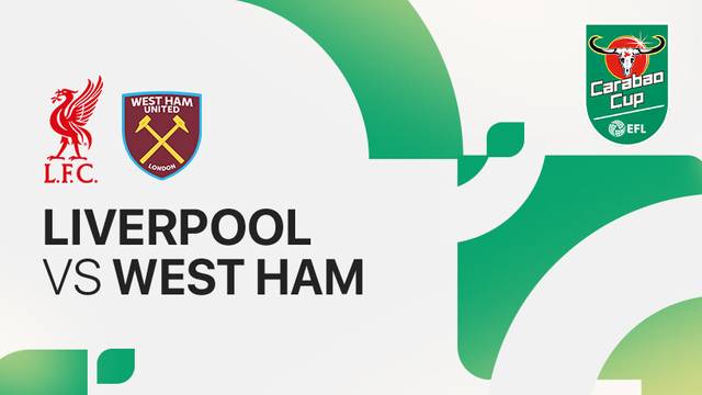 Liverpool vs West Ham - Full Match | Carabao Cup