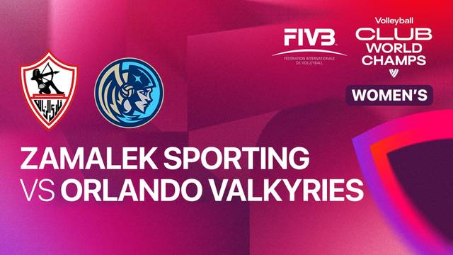 Zamalek Sporting Club vs Orlando Valkyries - Full Match | FIVB Women's Volleyball Club World Championship 2025