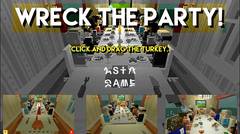 PARTY WRECKED!!! - Wreck The Party! Thanksgiving Edition