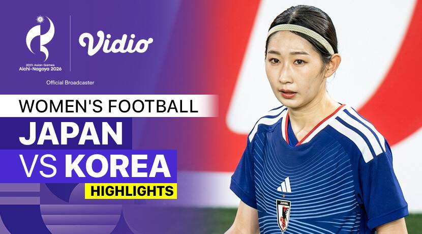 Japan vs Korea - Women's Football Semifinals | 20th Asian Games Aichi-Nagoya 2026