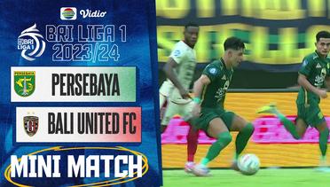 PERSEBAYA Surabaya VS Bali United FC - Mini Match | BRI Liga 1 2023/24