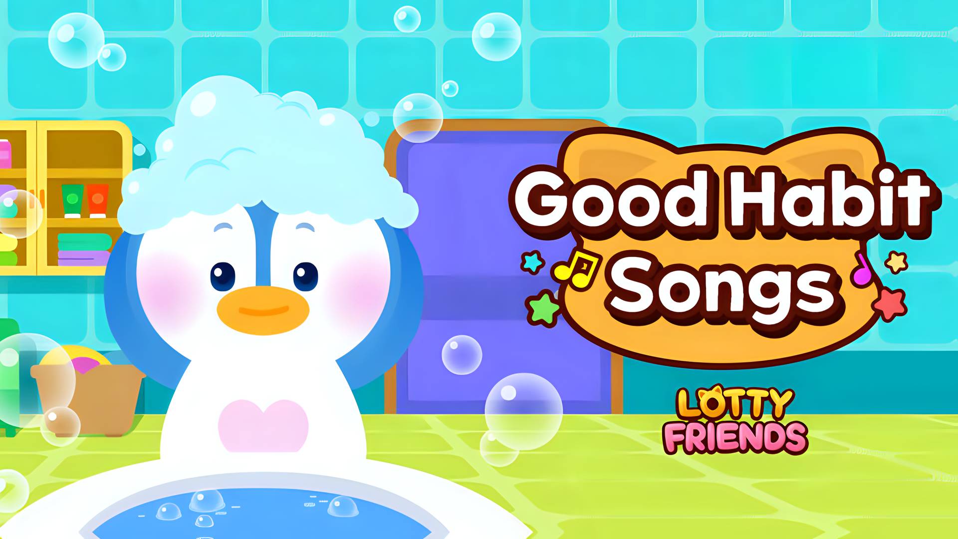 Lotty Friends - Good Habit Songs