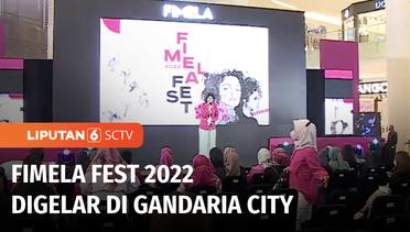 Fimela Fest 2022 Kembali Digelar Secara Offline di Atrium Gandaria City | Liputan 6