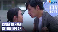 Cinta Rahma Belum Kelar | FTV SCTV