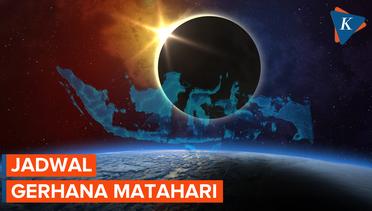 Jadwal Gerhana Matahari 20 April 2023 di Seluruh Indonesia