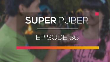Super Puber - Episode 36