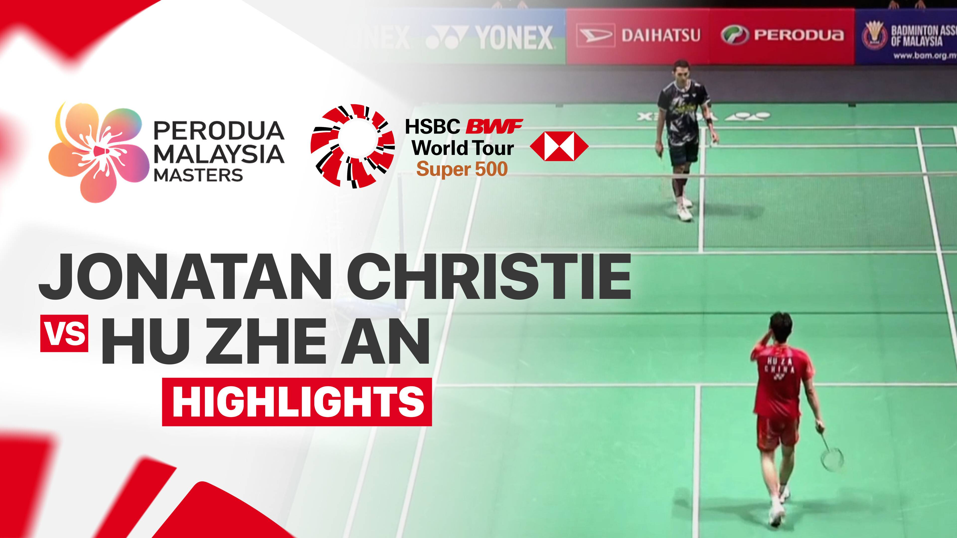Jonatan Christie (INA) vs Hu Zhe An (CHN) - Men's Singles Quarterfinals | PERODUA Malaysia Masters 2026