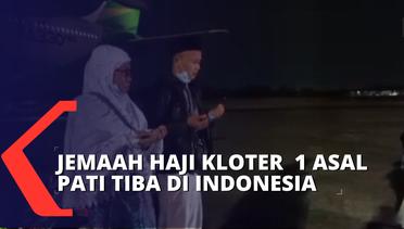 Jemaah Haji Kloter Pertama Asal Pati Tiba di Indonesia, Rombongan di Sambut Wagub Jateng