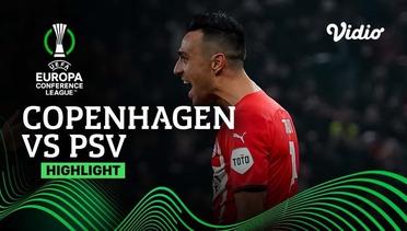 Highlight - Copenhagen vs PSV | UEFA Europa Conference League 2021/2022