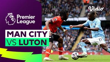 Man City vs Luton - Mini Match | Premier League 23/24