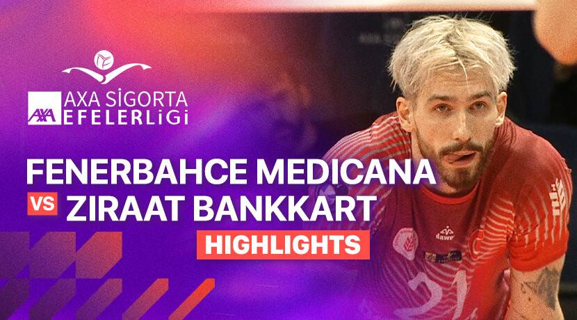 Fenerbahce Medicana Man vs Ziraat Bankkart