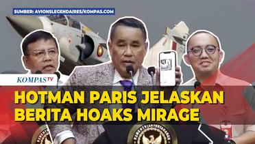 [FULL] Penjelasan Kemenhan dan Hotman Paris Jawab Isu Pembelian Pesawat Mirage
