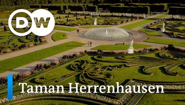DW BirdsEye - Taman Herrenhausen: Dari Kebun Sayur hingga Atraksi