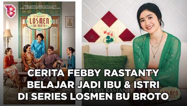 Febby Rastanty belajar jadi Ibu dan perempuan Jawa demi peran di Losmen Bu Broto the series