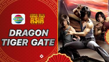 Mega Film Asia : Dragon Tiger Gate 