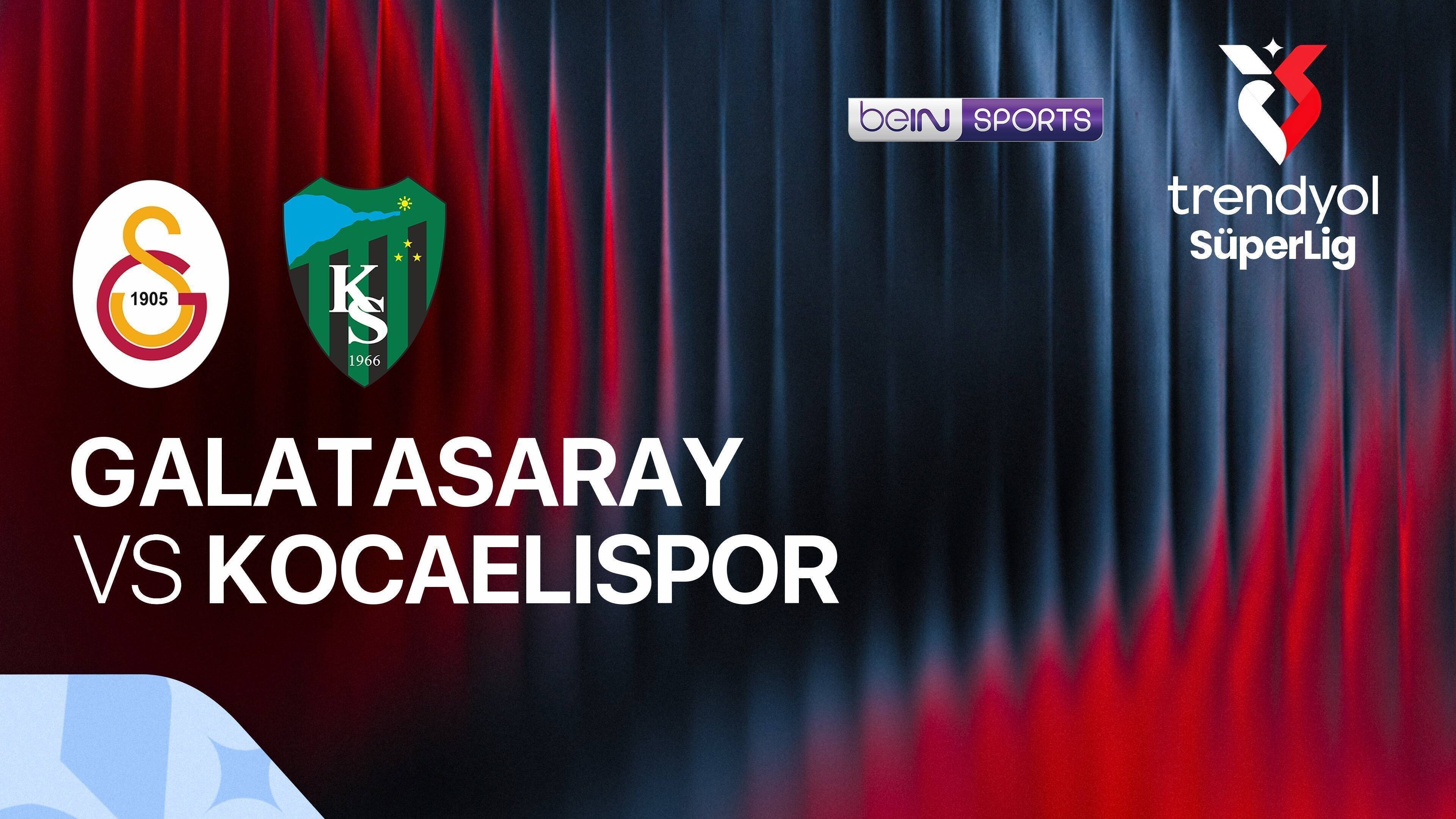 Galatasaray vs Kocaelispor
