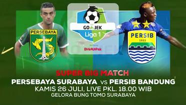 Partai Adu Gengsi Antara Persebaya Surabaya vs Persib Bandung - 26 Juli 2018
