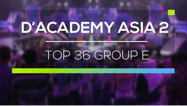 D'Academy Asia 2 - Top 36 Group E