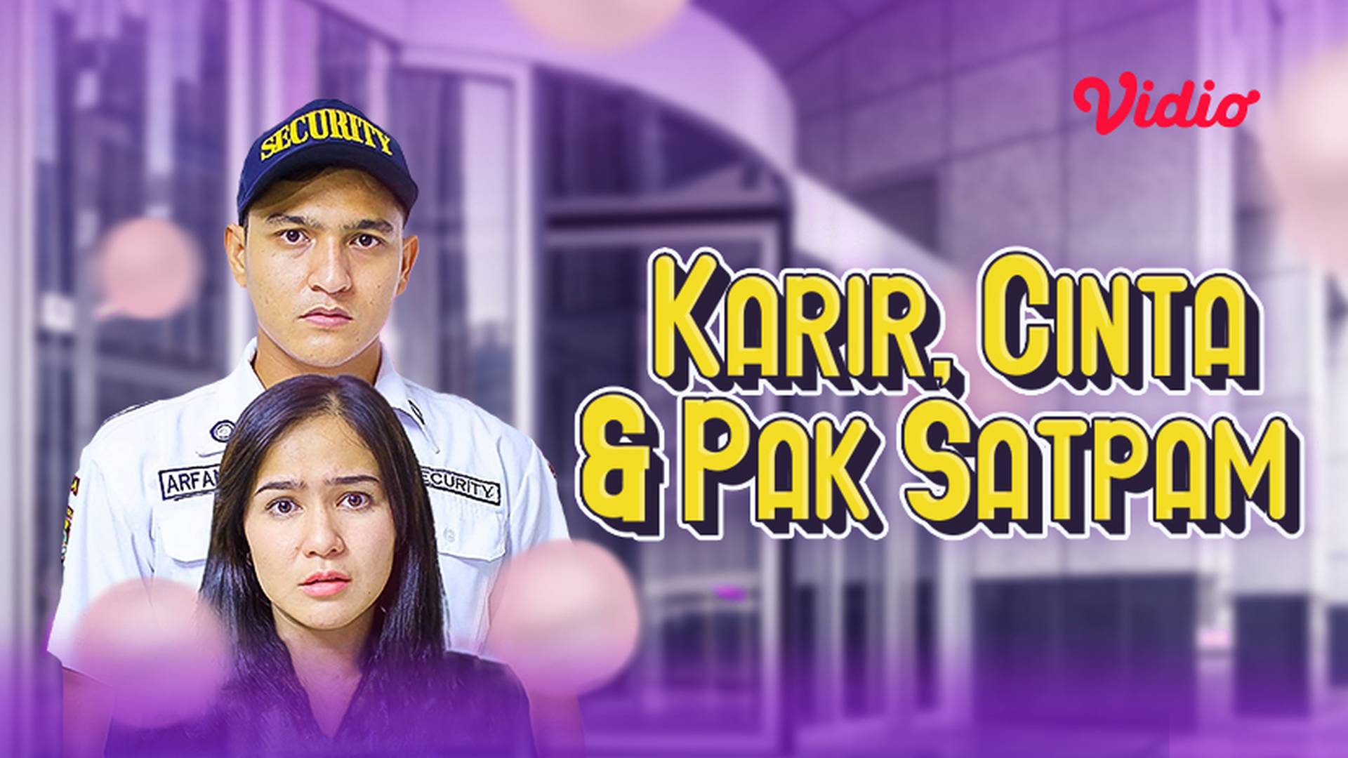 Karier, Cinta dan Pak Satpam