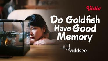 Do Goldfish Have Good Memory