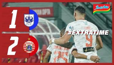 PSIS SEMARANG 1-2 PERSIJA JAKARTA [BRI Liga 1 2021/2022] | Extra Time