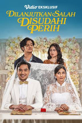 Dilanjutkan Salah Disudahi Perih