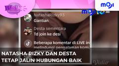 Natasha Rizky dan Desta Tetap Jalin Hubungan Baik - Bisik Pagi 28 Agustus 2023 | Moji