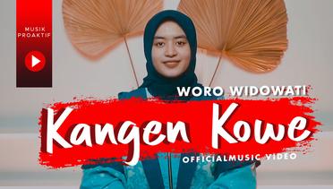 Woro Widowati - Kangen Kowe (Official Music Video)