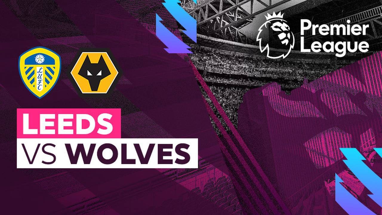 Full Match Leeds vs Wolves Premier League 22/23 Vidio