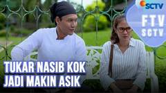 FTV SCTV Shanice Margaretha & Fendy Chow Tukar Nasib Kok Jadi Makin Asik