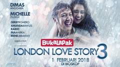 Official Trailer LONDON LOVE STORY 3 (2018) Dimas Anggara, Michelle Ziudith, Derby Romero