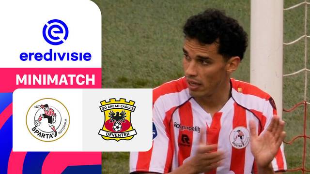 Sparta Rotterdam vs Go Ahead Eagles - Mini Match | Eredivisie 2025/26