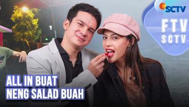 FTV SCTV Endy Arfian & Lania Fira - All In Buat Neng Salad Buah