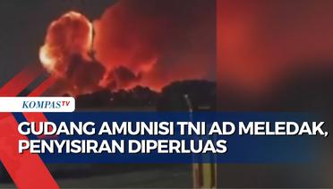 Gudang  TNI AD di Bogor Meledak, Penyisiran Amunisi Diperluas kingga 1 Km