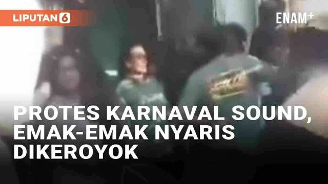 Viral Emak-Emak di Pati Nyaris Dikeroyok Peserta Karnaval Sound System