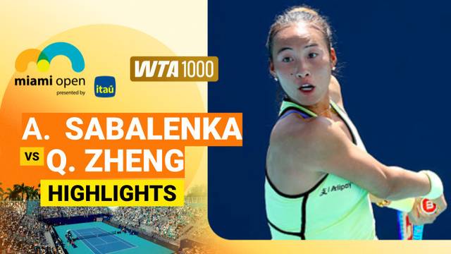 Qinwen Zheng vs Madison Keys - Highlight | WTA 1000: Miami Open presented by Itau 2026
