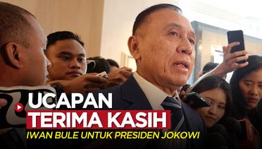 Ucapan Terima Kasih Iwan Bule untuk Presiden Jokowi Jelang Berakhirnya Jabatan Sebagai Ketum PSSI